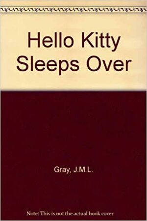 Hello Kitty Sleeps Over by Robin Harris