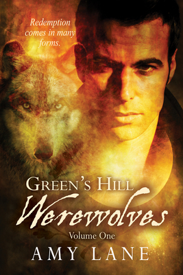 Green's Hill Werewolves, Vol. 1 by Amy Lane