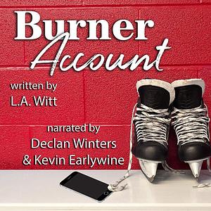 Burner Account by L.A. Witt