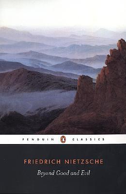 Beyond Good and Evil by Friedrich Nietzsche