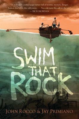 Swim That Rock by John Rocco, Jay Primiano