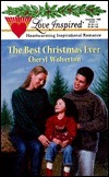 The Best Christmas Ever by Cheryl Wolverton
