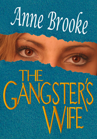 The Gangster's Wife by Anne Brooke