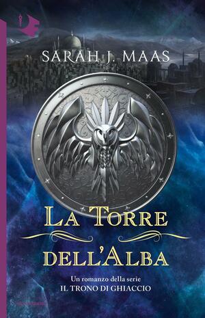 La torre dell'alba by Sarah J. Maas