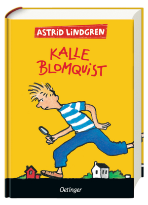 Kalle Blomquist by Astrid Lindgren