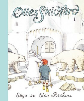 Olles skidfärd by Elsa Beskow