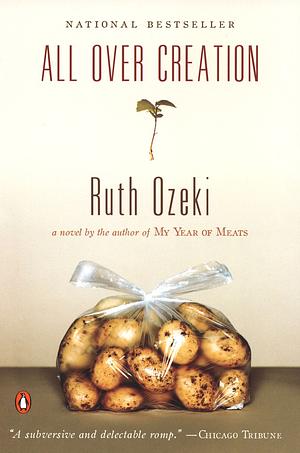 All Over Creation by Ruth Ozeki