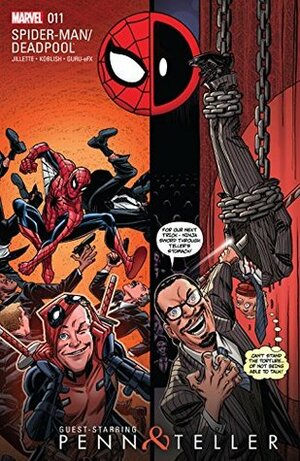 Spider-Man/Deadpool #11 by Scott Koblish, Penn Jillette
