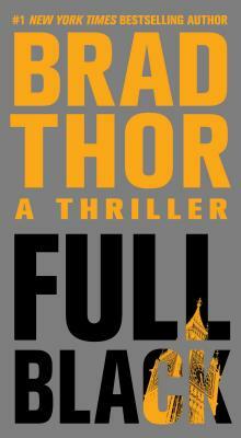 Full Black, Volume 10: A Thriller by Brad Thor