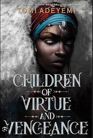 Children of Virtue and Vengeance: Flammende Schatten by Tomi Adeyemi