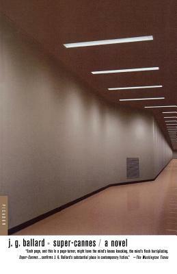 Super-Cannes by J.G. Ballard