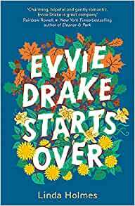 Evvie Drake Starts Over by Linda Holmes