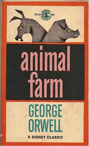 Animal Farm by George Orwell