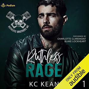 Ruthless Rage by KC Kean