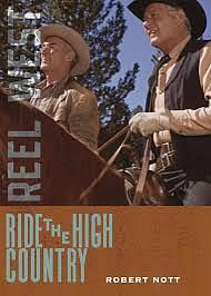 Ride the High Country by Robert Nott