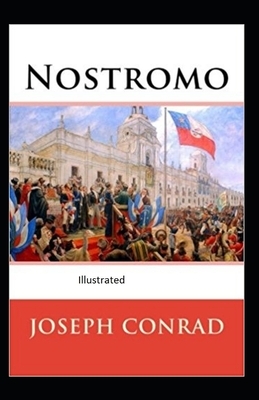 Nostromo Illustrated by Joseph Conrad