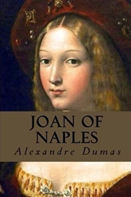 Joan of Naples by Alexandre Dumas