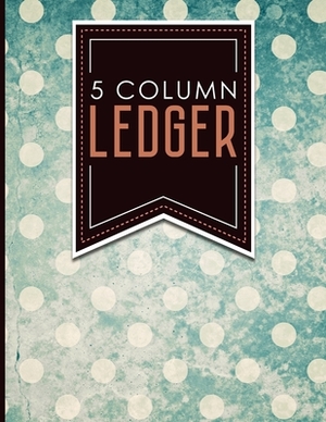 5 Column Ledger: Columnar Pad, Accounting Ledger Pad, Financial Ledger Book, Vintage/Aged Cover, 8.5" x 11", 100 pages by Moito Publishing