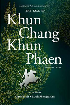 The Tale of Khun Chang Khun Phaen: Companion Volume by Chris Baker, Pasuk Phongpaichit