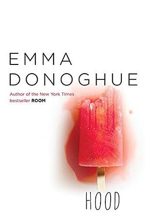 Hood by Emma Donoghue