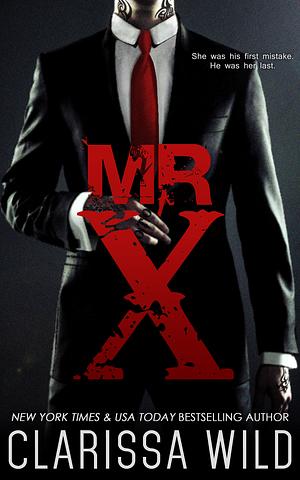 Mr. X by Clarissa Wild