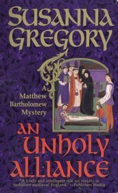 An Unholy Alliance by Susanna Gregory