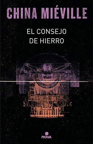 El consejo de hierro by China Miéville