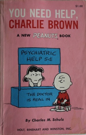 You Need Help, Charlie Brown by Charles M. Schulz