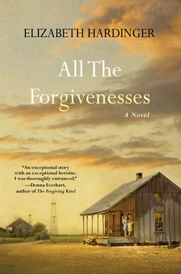 All the Forgivenesses by Elizabeth Hardinger