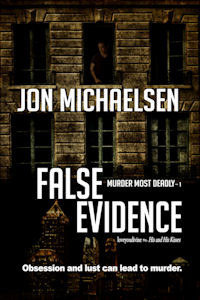 False Evidence by Jon Michaelsen