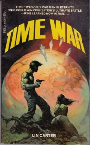 Time War by Lin Carter, Frank Frazetta