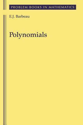 Polynomials by Edward J. Barbeau