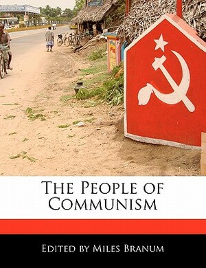 The People of Communism by Miles Branum