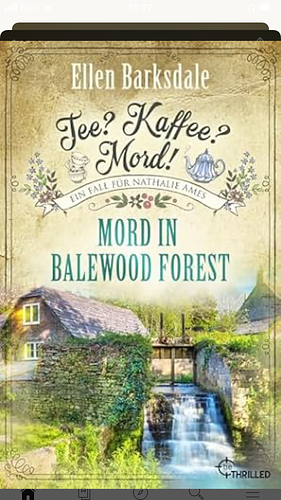 Mord in Balewood Forest by Ellen Barksdale