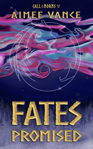 Fates Promised by Aimee Vance