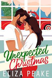 Unexpected Christmas by Eliza Peake, Eliza Peake