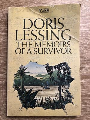 The Memoirs of a Survivor by Doris Lessing