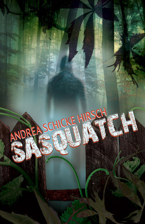 Sasquatch by Andrea Schicke Hirsch