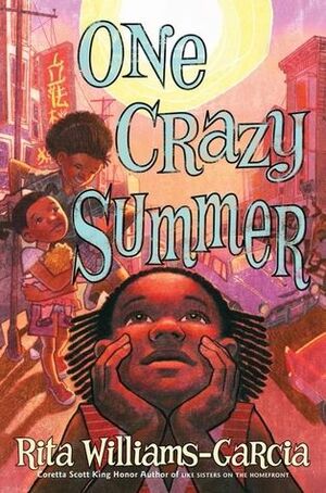 One Crazy Summer by Rita Williams-Garcia