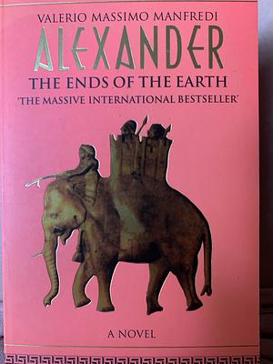 Alexander, Book 3 by Valerio Massimo Manfredi, Iain Halliday, Irena Trenc-Frelih