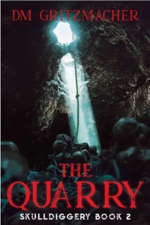 The Quarry by Dm Gritzmacher