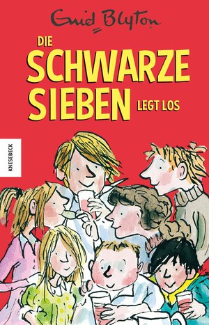 Die schwarze Sieben legt los by Enid Blyton