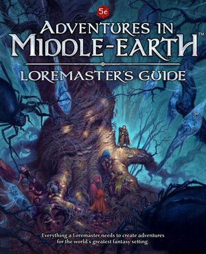 Adventures in Middle-Earth: Loremaster's Guide by Paul Bourne, Sam Manley, John Howe, Scott Purdy, Andy Hepworth, Egil Thompson, T.S. Luikart, Jan Pospisil, Ken Spencer, Steve Emmott, Amanda Valentine, Tomas Jedrusek, Gareth Ryder-Hanrahan, Walt Ciechanowski, Francesco Nepitello, Naomi Robinson