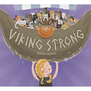 Viking Strong by Doug Cenko