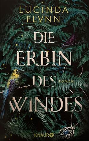 Die Erbin des Windes by Lucinda Flynn
