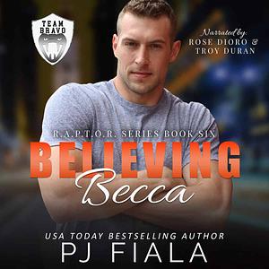 Believing Becca by PJ Fiala