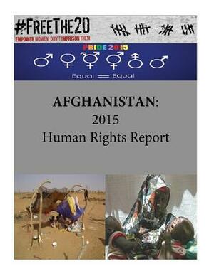 Afghanistan: 2015 Human Rights Report by United States Department of State