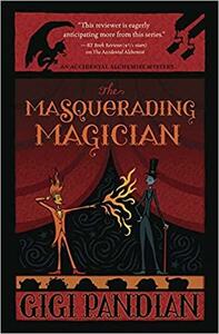 The Masquerading Magician by Gigi Pandian