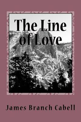 The Line of Love by James Branch Cabell