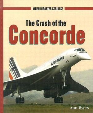 The Crash of the Concorde by Ann Byers